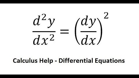 Calculus Help: Differential Equations - Integrating Factor - (d^2 y)/(dx^2 )=(dy/dx)^2 - SOLVED!!!