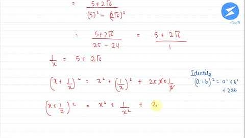 If x=5-2√6, find the value of x^2+1/x^2 | Snapsolve