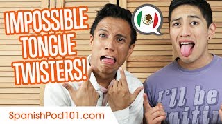 Can You Pronounce These Spanish Tongue Twisters? - Basic Mexican Spanish