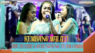 KEMBANG MALATI || LIVE VERSION ADE ASTRID X GERENGSENG TEAM COMBO