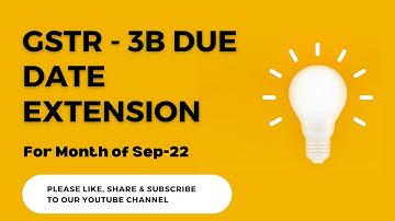 GSTR 3B Due Date Extension For SEP 22 | Official Tweet | No late fees on GSTR 3B | GST Update