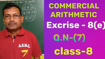odia medium || class-8 ||  mathematics ||Excrise - 8(e)||COMMERCIAL ARITHMETIC