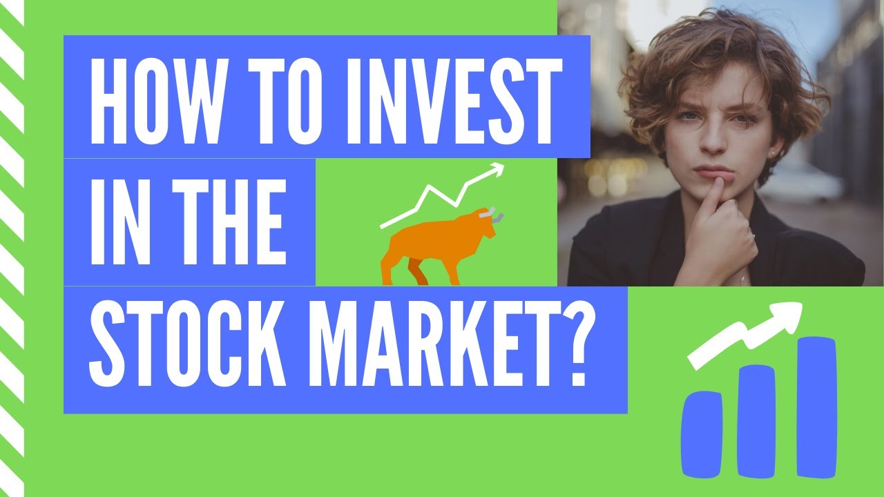 How to Invest in the Stock Market?