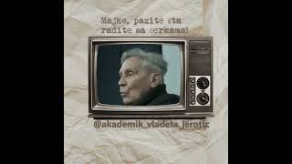 Majke, pazite  šta radite s ćerkama! / Vladeta Jerotić