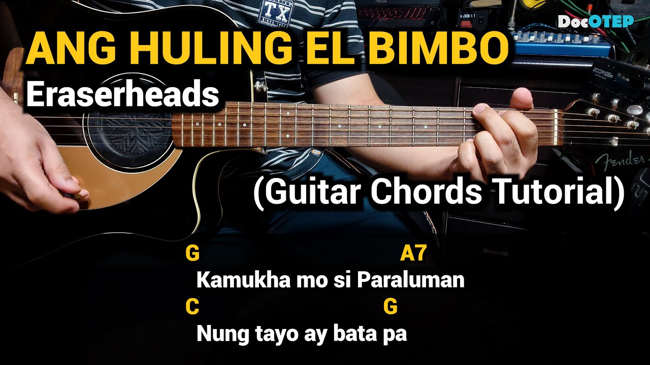 ANG HULING EL BIMBO   Eraserheads Guitar Chords Tutorial with Lyrics