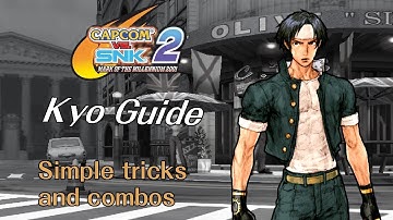 Capcom Vs. SNK 2 - Basic Kyo Guide
