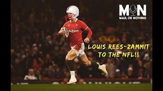 Louis Rees-Zammit to the NFL! - MAUL OR NOTHING reacts