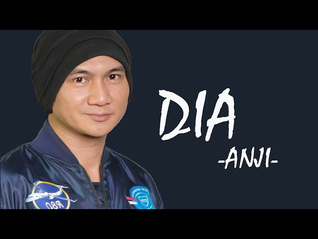 ANJI - DIA- LIRIK class=