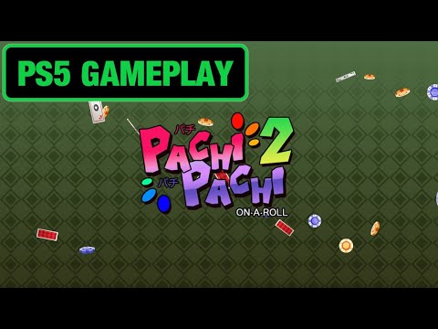 PACHI PACHI ON-A-ROLL 2 - PS5 GAMEPLAY