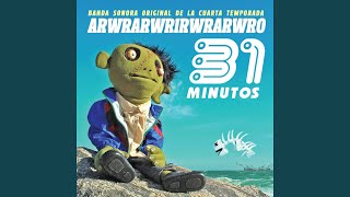 Video voorbeeld van "31 Minutos - Arwrarwrirwrarwro (Bombi)"