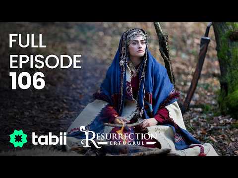Resurrection Ertuğrul Full Episode 106