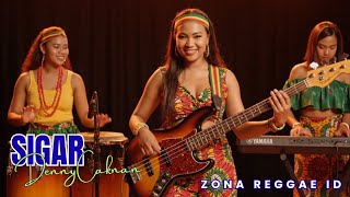 SIGAR Reggae Version 2025 – Denny Caknan Cover | Remix Paling Enak Didengar Bikin Santai