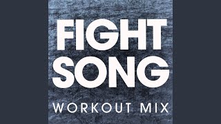 Fight Song (Workout Mix)