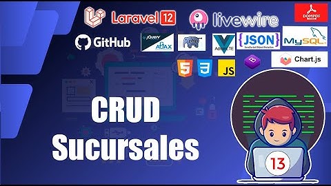13 CRUD Completo del Módulo de Sucursales en Laravel 12 | Sistema de Inventario FullStack
