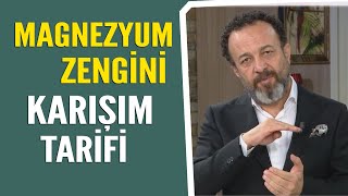 Magnezyum zengini karışım tarifi...