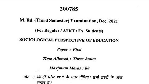 M.Ed. 3rd Semester previous year paper (sociological perspective of education) Dec.2021