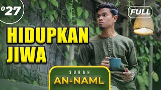 Surah AN-NAML (FULL) - Muzammil Hasballah