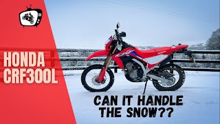 Honda CRF300L . How does it perform in the SNOW??? Let's find out!