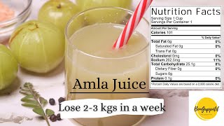 AMLA JUICE FOR WEIGHT LOSS | 5 MINUTES AMLA JUICE RECIPE | BOOST IMMUNITY - LOSE 2-3 KGS IN A WEEK