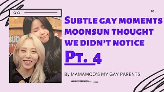 Subtle Gay Moments MoonSun Thought We Didn't Notice Pt. 4