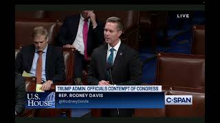 Rodney Davis - Scavino & Navarro Contempt Resolution House Floor Speech