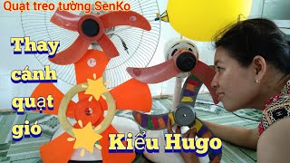 Fan - Thay cánh quạt gió kiểu Hugo | Quạt gãy cánh