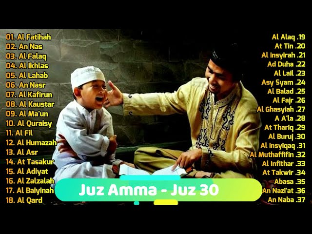 JUZ AMMA MERDU FULL JUZ KE 30 - KUMPULAN SURAH PENDEK TANPA IKLAN class=