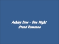 One Night Stand Romance - Original Song by Ashley Dow