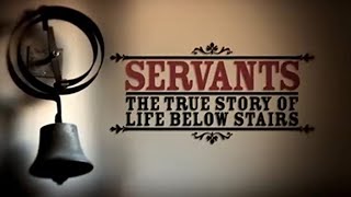 Servants: True Story of Life Below Stairs | Victorian Documentary | TV Show Review