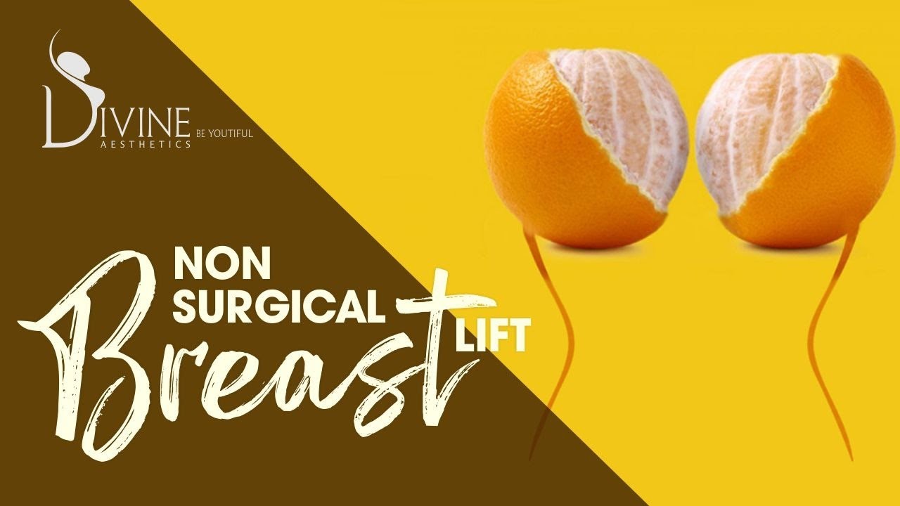 NON Surgical Breast Lift Procedures Dr. Amit Gupta YouTube