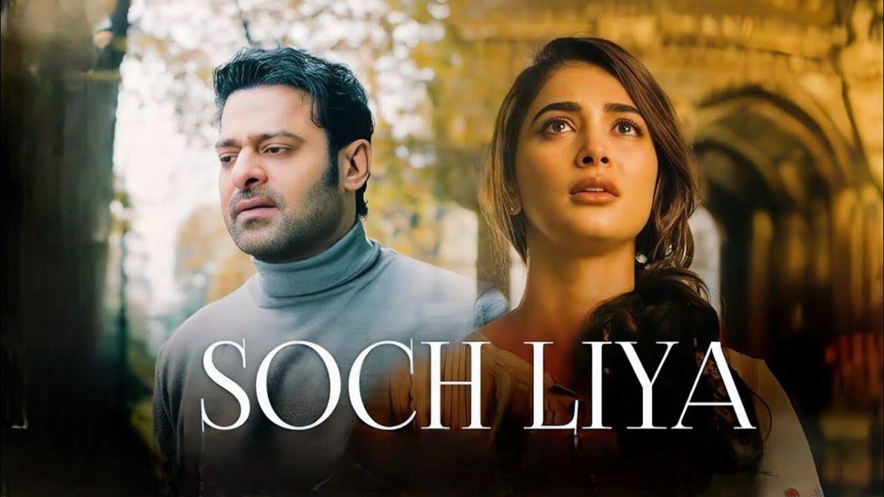 Soch Liya - Audio | Radhe Shyam | Prabhas, Pooja Hegde | Mithoon, Arijit Singh, Manoj M | Bhushan K