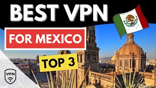 BEST VPN MEXICO 🇲🇽 Top 3 Best VPN for Mexico in 2024 ✅ Reviewed & Compared screenshot 1