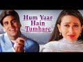 Hum yaar hai tumhare ❣️(( jhankar love ))❣️ karishma_abhishek | udit narayan | alka yagnik | #90song