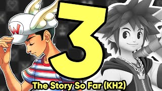 Road To Kingdom Hearts 3 - The Story So Far (KH2FM) (PART 3/3)