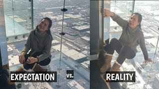 Expectation Vs. Reality On Skydeck Willis Tower