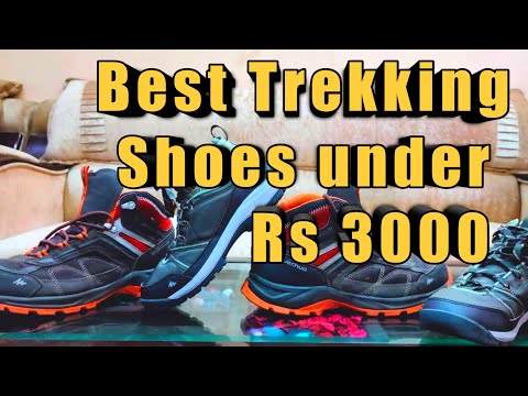 best trekking shoes under 3000