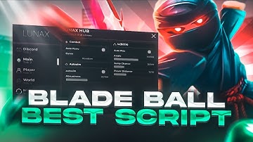[NEW] BLADE BALL SCRIPT - LUNAX HUB 🎃 | OP AUTOPARRY, VISUALS, MORE | SOLARA SUPPORT | PASTEBIN 2025