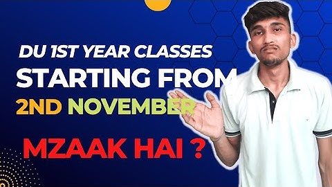 DU  1st year classes starting from 2nd November ? | DU 1st year classes latest update🔥