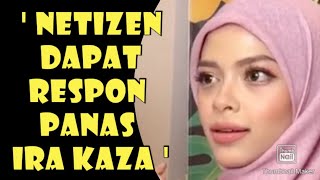 ' HATI - HATI BERKATA DAN DEDAH CERITA PALSU ' IRA KAZA BERI TEGURAN KEPADA NETIZEN , LEPAS DIDAKWA