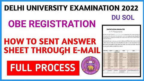 How to send answer sheet through email I DU SOL MARCH OBE EXAMS 2022 I FULL PROCESS THROUGH EMAIL✉️