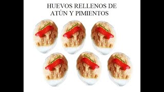 HUEVOS RELLENOS DE ATÚN Y PIMIENTOS - COMIDA SANA - PLATOS ECONÓMICOS