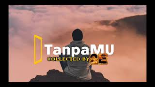 Habiballah Project - TanpaMU |  Lyric Video | #spiritualsongs