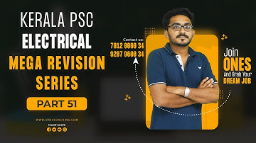 Kerala PSC | Electrical Mega Revision Series | Part 51 | ONES