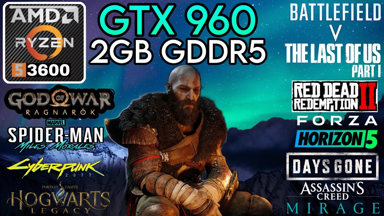 GTX 960 + Ryzen 5 3600 & 32GB Ram - Test In 12 Games ! - YouTube