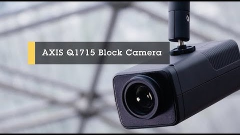 AXIS Q1715 | Co umí nová "block" kamera?