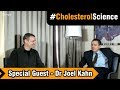 #CholesterolScience Show - with Dr Joel Kahn