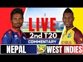 🔴Live: Nepal vs West Indies | 2nd T20 | Live Score &amp; Commentary | Live cricket match today
