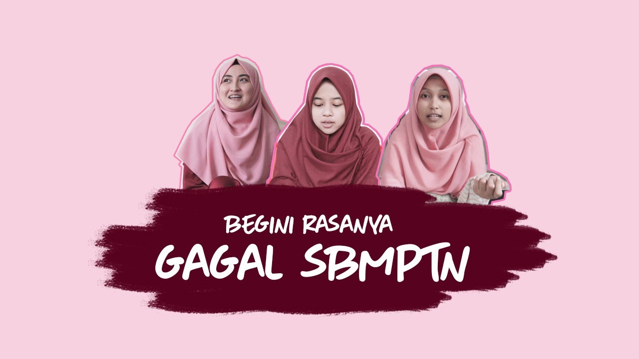 Begini Rasanya Gagal Sbmptn Spum 26 Youtube