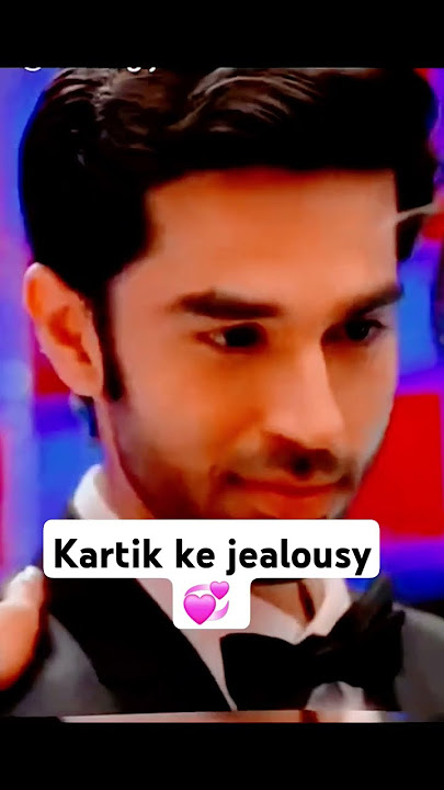 Yrkkh hai Kartik jealousy 💞💞#love #hindisong #song #kairamylove #danceperformance