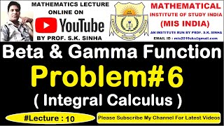 Celebrity Beta Function - Problem# 6 | Beta and Gamma Functions | Integral Calculus Profile